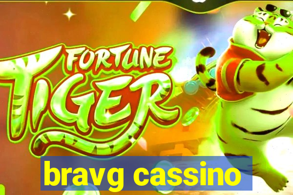 bravg cassino